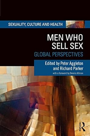 Men Who Sell Sex Global Perspectives