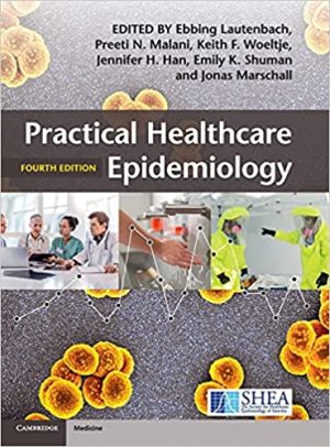 Practical Healthcare Epidemiology 4th Edition