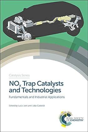 NOx Trap Catalysts and Technologies Fundamentals and Industrial Applications