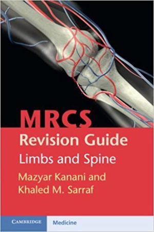 MRCS Revision Guide Limbs and Spine