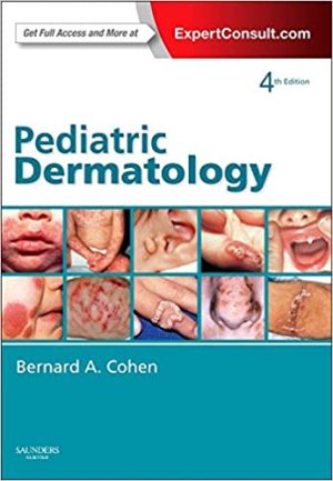 Pediatric Dermatology 4th Edition