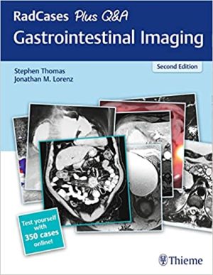 RadCases Plus Q&A Gastrointestinal Imaging 2nd Edition