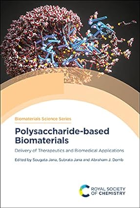 Polysaccharide based Biomaterials Delivery of Therapeutics and Biomedical Applications