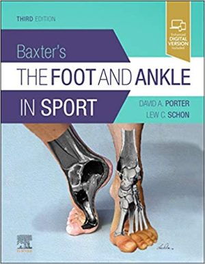 Baxters The Foot And Ankle In Sport 3rd Ed