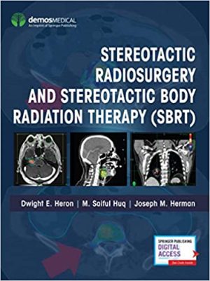 Stereotactic Radiosurgery and Stereotactic Body Radiation Therapy SBRT