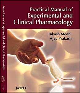 Practical Manual of Experimental and Clinical Pharmacology