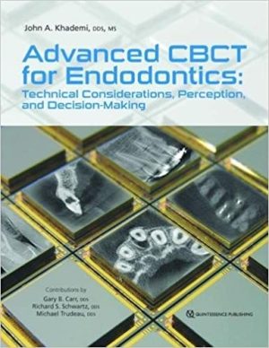 Advanced CBCT for Endodontics Technical Considerations Perception and Decision Making