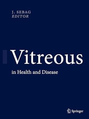 Vitreous in Health and Disease