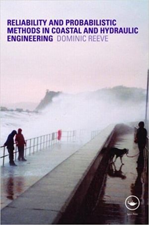 Risk and Reliability Coastal and Hydraulic Engineering