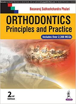 Orthodontics Principles and Practice 2nd Edition