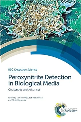 Peroxynitrite Detection in Biological Media Challenges and Advances