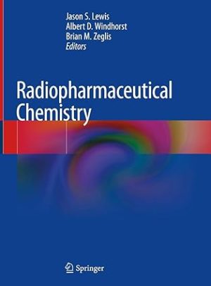 Radiopharmaceutical Chemistry