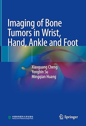 Imaging of Bone Tumors in Wrist Hand Ankle and Foot