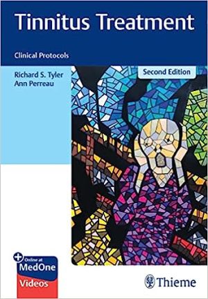 Tinnitus Treatment Clinical Protocols 2nd Edition