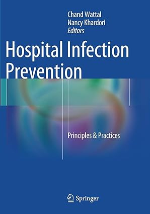 Hospital Infection Prevention Principles & Practices