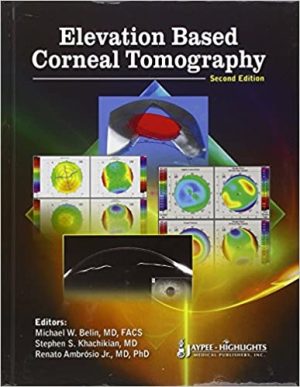 Elevation Based Corneal Tomography 2nd Edition
