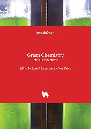 Green Chemistry  New Perspectives