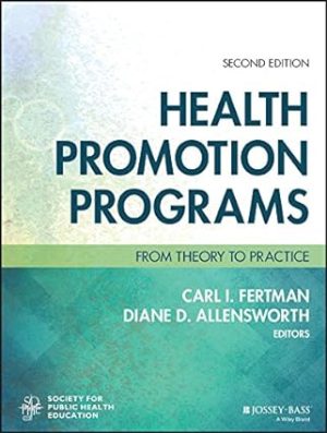 Health Promotion Programs From Theory to Practice