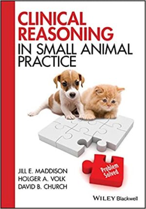 Clinical Reasoning in Small Animal Practice