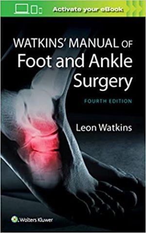 Watkins Manual of Foot and Ankle Medicine and Surgery 4th Ed