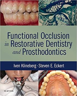 Functional Occlusion In Restorative Dentistry And Prosthodontics