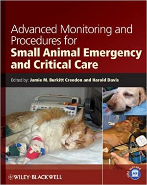 Advanced Monitoring and Procedures for Small Animal Emergency and Critical Care
