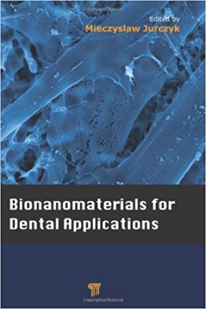 Bionanomaterials for Dental Applications