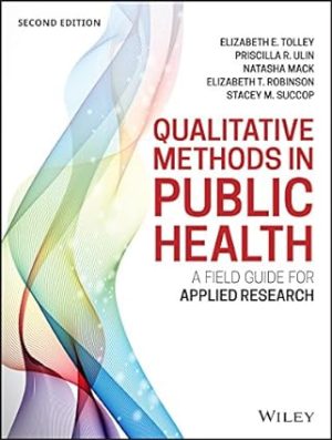 Qualitative Methods in Public Health A Field Guide for Applied Research