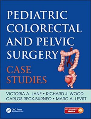 Pediatric Colorectal and Pelvic Surgery Case Studies
