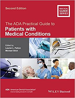 The ADA Practical Guide To Patients With Medical Conditions 2nd Ed