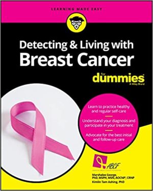 Detecting & Living with Breast Cancer For Dummies