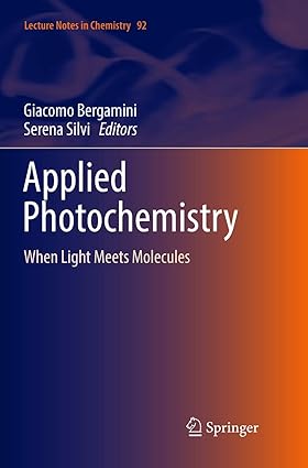 Applied Photochemistry When Light Meets Molecules