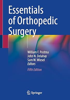 Essentials of Orthopedic Surgery 5th Edition