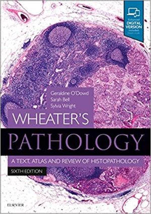 Wheaters Pathology A Text Atlas and Review of Histopathology 6th Edition