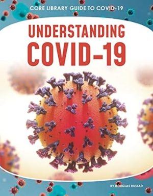 Understanding COVID 19