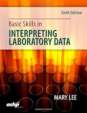 Basic Skills in Interpreting Laboratory Data 6th Edition