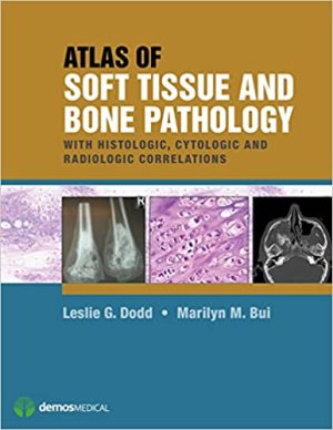 Atlas of Soft Tissue and Bone Pathology With Histologic Cytologic and Radiologic Correlations