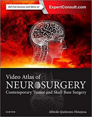 Video Atlas of Neurosurgery Contemporary Tumor and Skull Base Surgery