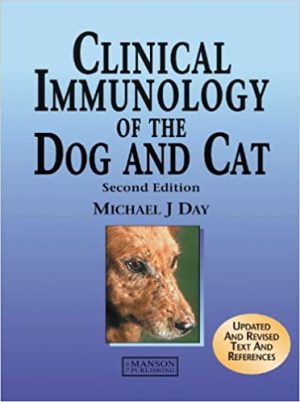 Clinical Immunology of the Dog and Cat 2nd Ed