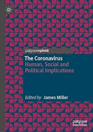 The Coronavirus Human Social and Political Implications