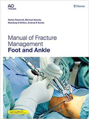 Manual of Fracture Management Foot and Ankle