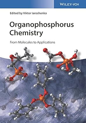 Organophosphorus Chemistry From Molecules to Applications