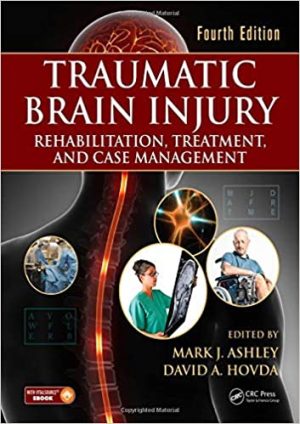 Traumatic Brain Injury Rehabilitation Treatment and Case Management 4th Ed