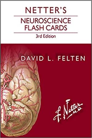 Netters Neuroscience Flash Cards 3rd Edition
