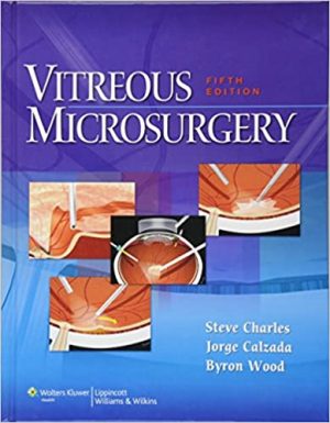 Vitreous Microsurgery 5th Edition