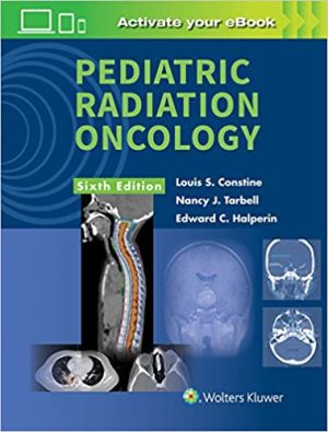 Pediatric Radiation Oncology 6th Edition