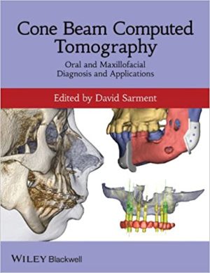Cone Beam Computed Tomography Oral and Maxillofacial Diagnosis and Applications