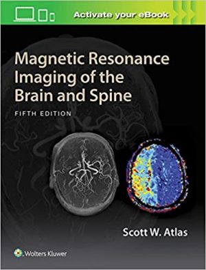 Magnetic Resonance Imaging of the Brain and Spine 5th Edition
