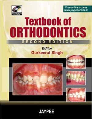 Textbook of Orthodontics 2nd Edition By Gurkeerat Singh