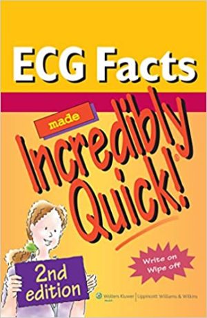 ECG Facts Made Incredibly Quick 2nd Edition